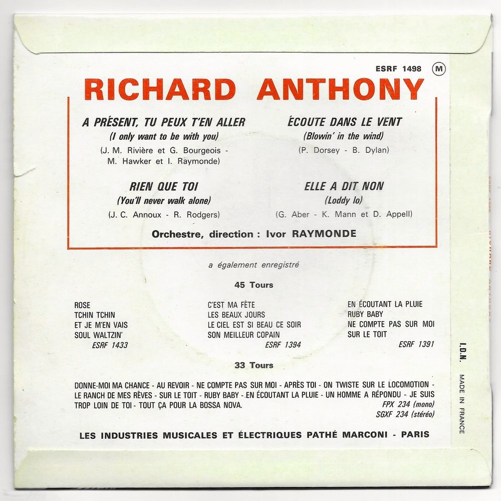RICHARD ANTHONY -45t EP-A PR&Eacute;SENT TU PEUX T'EN ALLER-BIEM 64 CD et vinyles