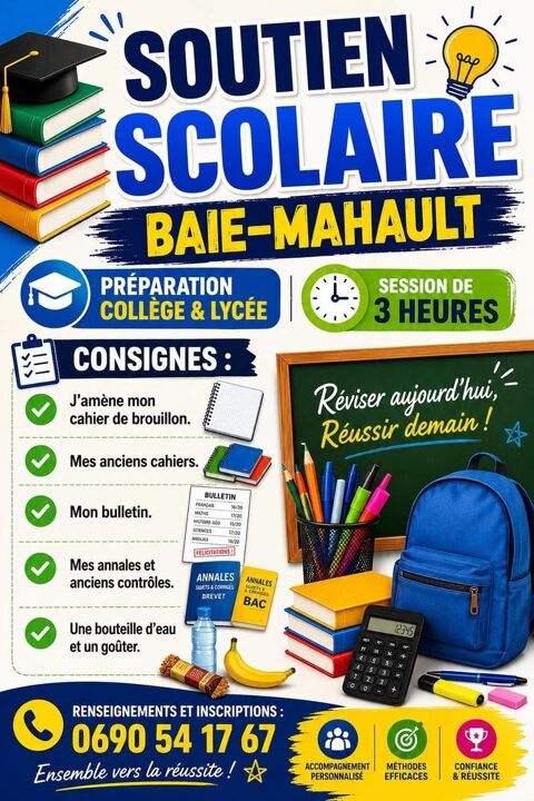 SOUTIEN SCOLAIRE BAIE MAHAULT 
RUE DE L'EGLISE DU BOURG 0 97122 Baie-mahault