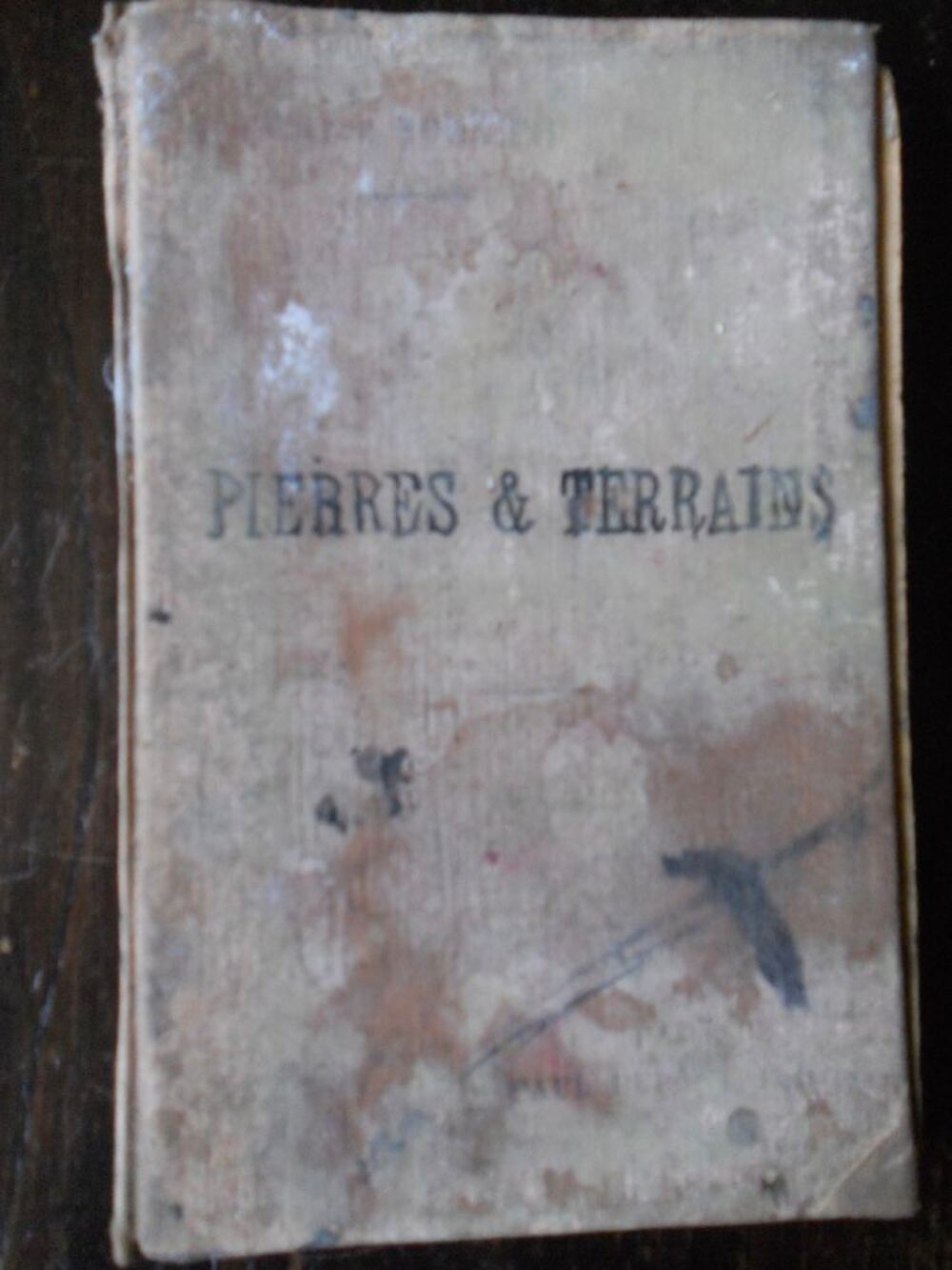 PIERRES &amp; TERRAINS. Gaston Bonnier.1901 Livres et BD