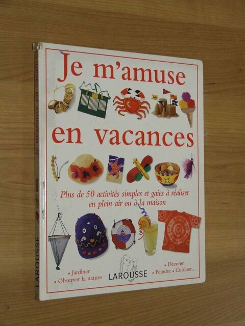 Livre, Jeunesse, JE M'AMUSE EN VACANCES, Larousse 3 Bagnolet (93)