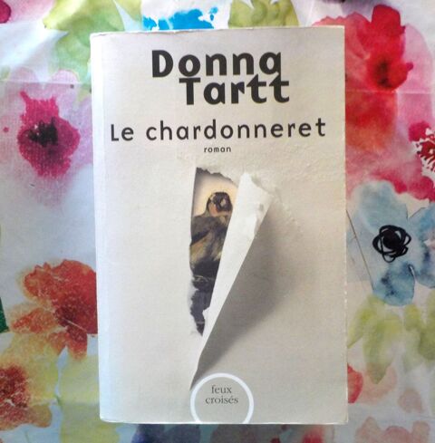 LE CHARDONNERET de Donna TARTT Ed. Feux Croiss 2 Bubry (56)