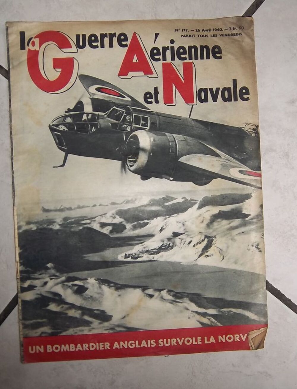 Revue La guerre a&eacute;rienne et navale n&deg;177 26 AVRIL 1940 Livres et BD