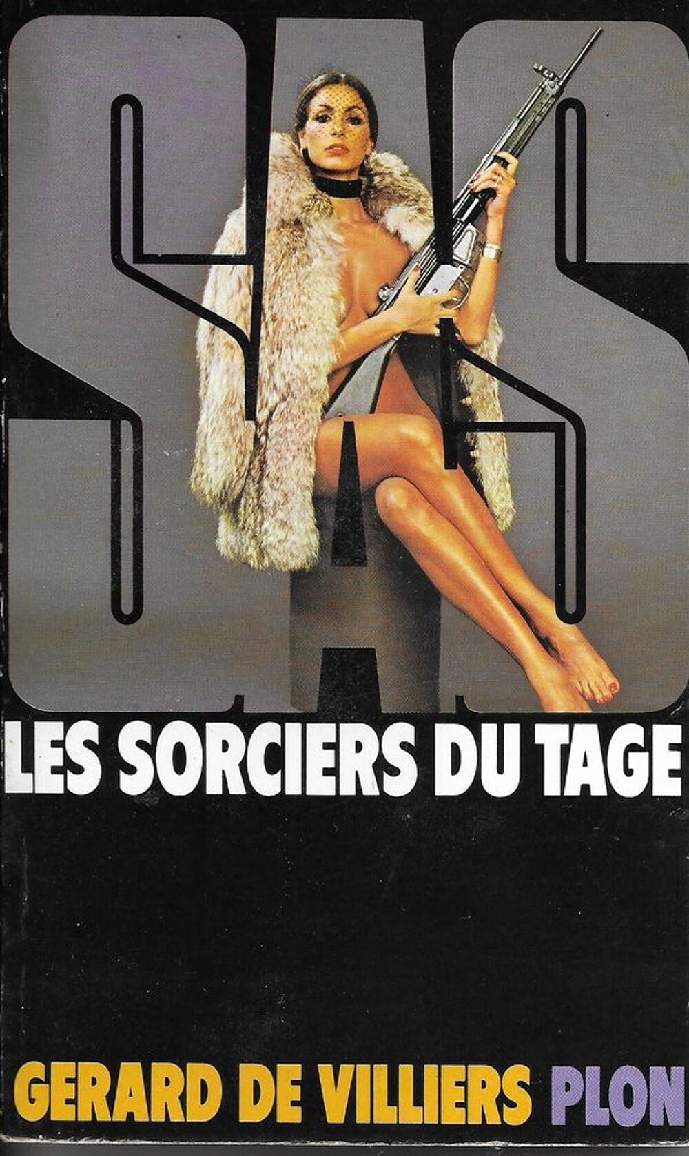  S.A.S G&eacute;rard De Villiers No 40 LES SORCIERS DU TAGE Livres et BD