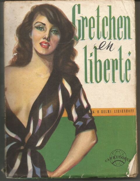 K H HELMS-LIESENHOFF : Gretchen en liberté 4 Montauban (82)