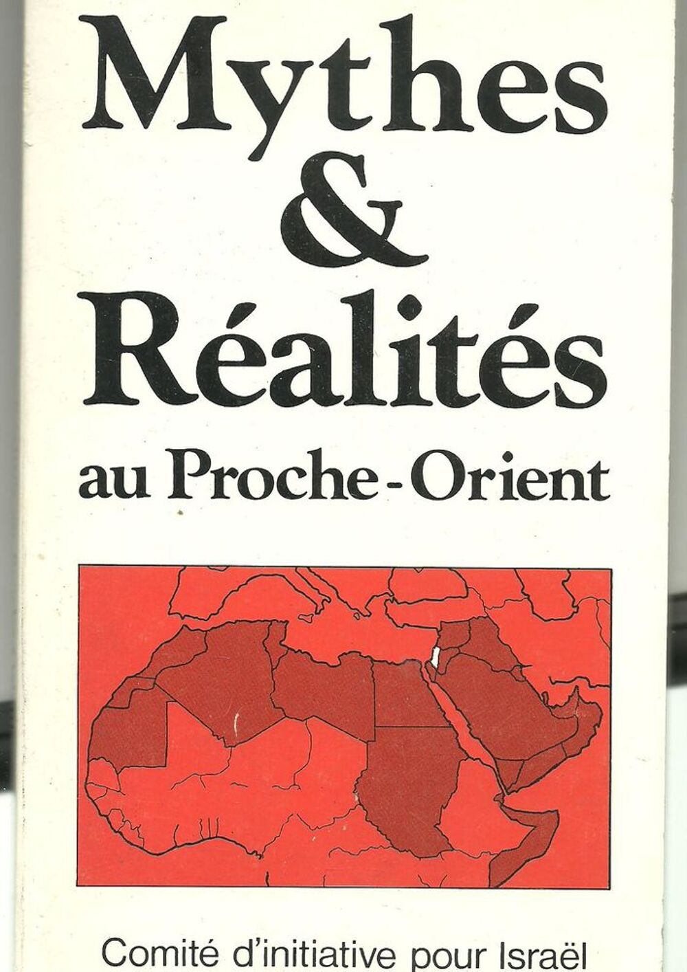 Mythes et R&eacute;alit&eacute;s au Proche-Orient Livres et BD