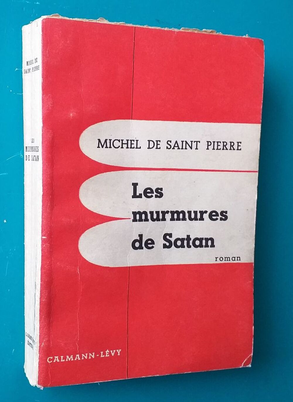 Michel de SAINT PIERRE : les murmures de Satan Livres et BD
