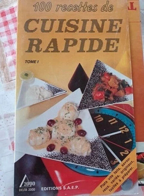 livre : 100 recettes de cuisine rapide 1 Aubvillers (80)