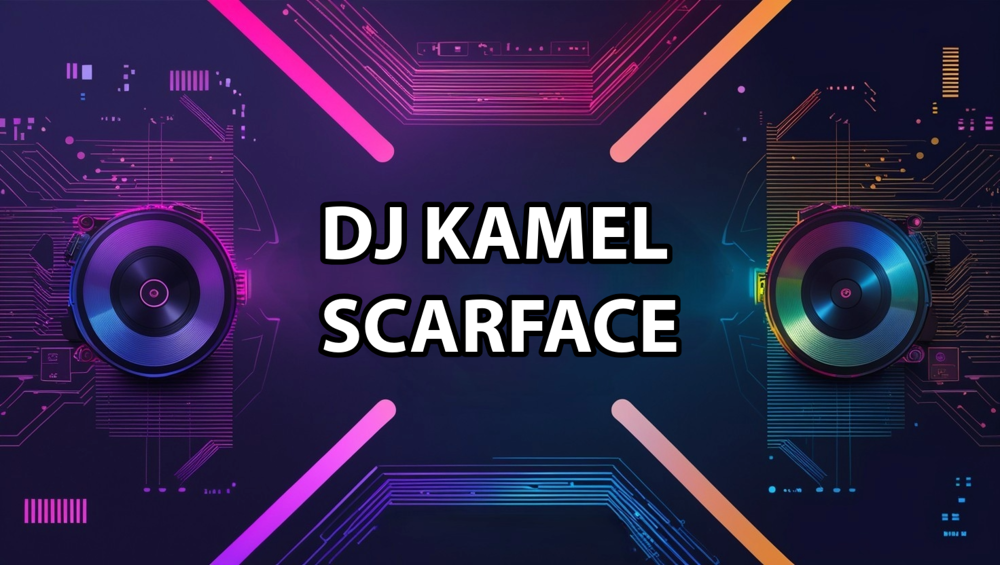   Djkamel scarface 
