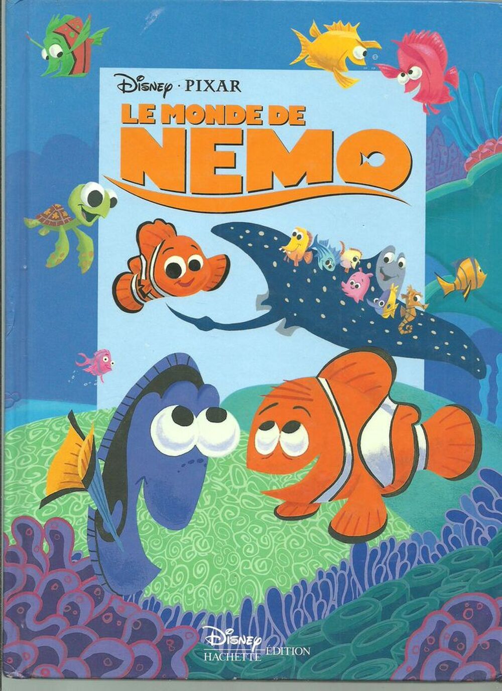 DISNEY PIXAR Le monde de NEMO, HACHETTE Edition en 2003 Livres et BD
