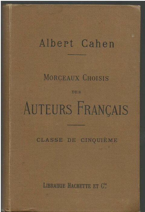 Albert CAHEN : Morceaux choisis des Auteurs Français,  6 Montauban (82)