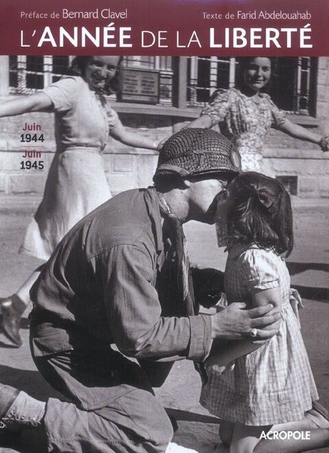 L'annee de la liberte, juin 1944-juin 1945 30 Milly-la-For�t (91)