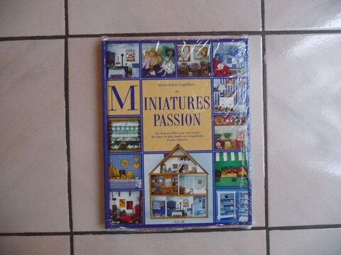 Livre Miniatures Passion - N E U F 15 Celles-sur-Belle (79)