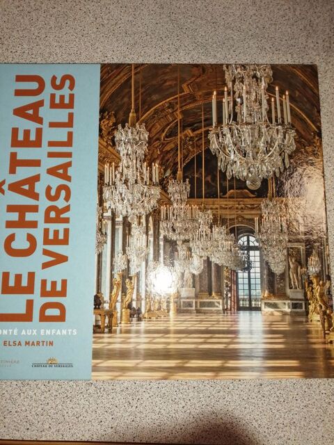 LE CH�TEAU DE VERSAILLES racont� aux enfants 9 Albi (81)