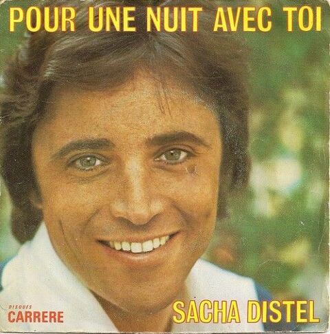 Sacha Distel Pour une nuit avec toi/La flche 6 Maurepas (78)