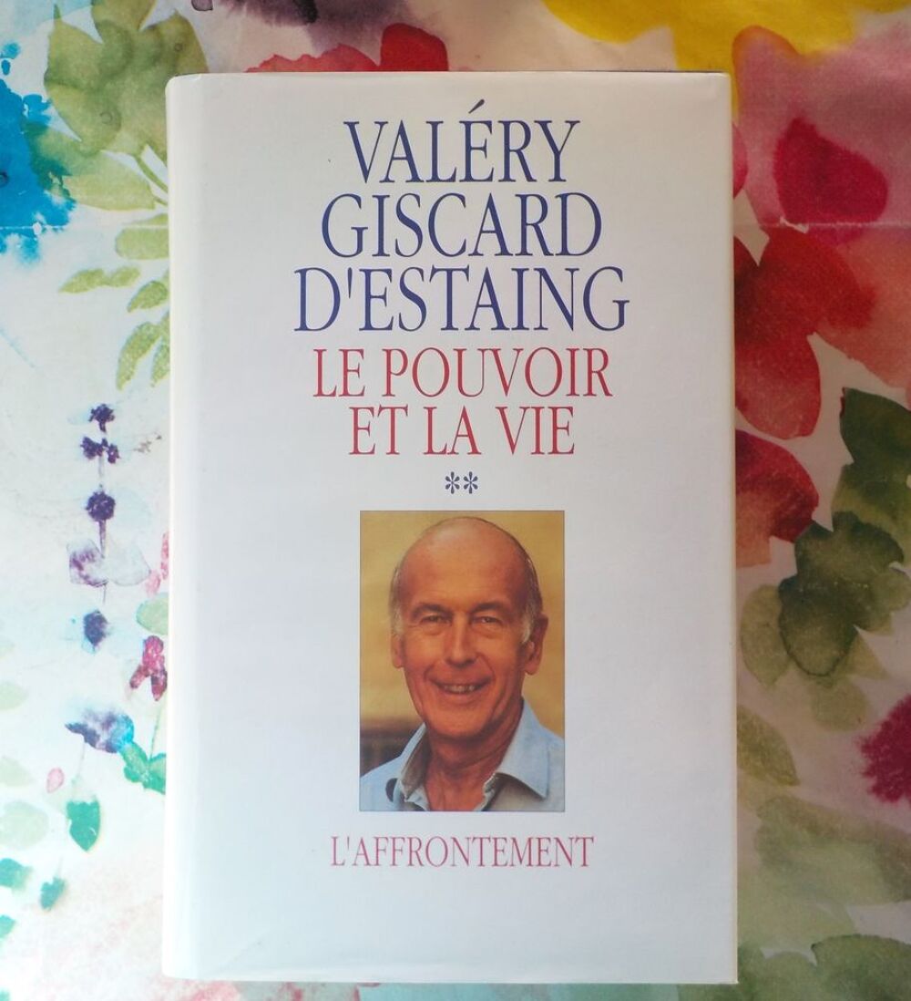 LE POUVOIR ET LA VIE T2 L'AFFRONTEMENT V. GISCARD D'ESTAING Livres et BD