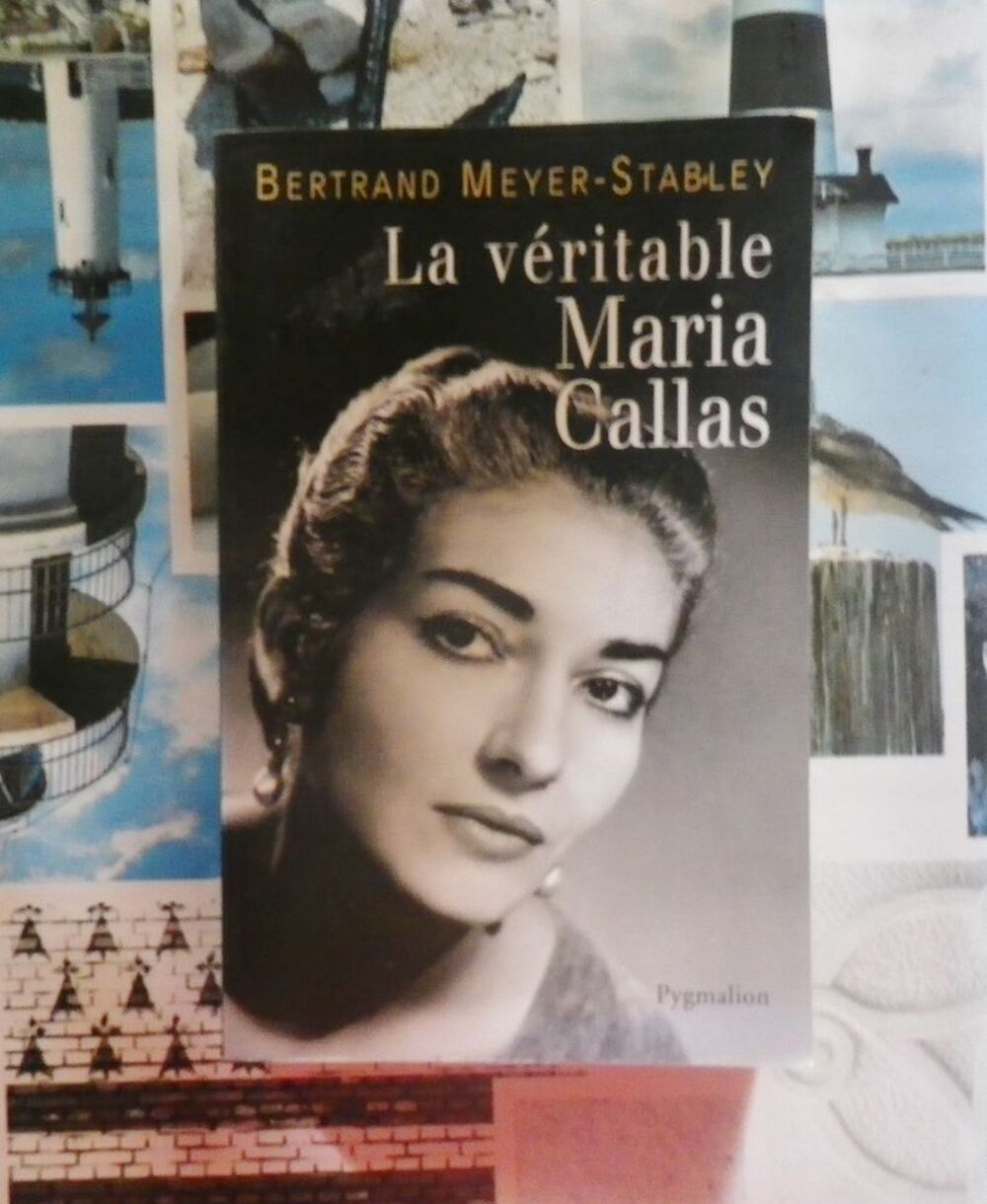 BIO LA VERITABLE MARIA CALLAS par B. MEYER-STABLEY Livres et BD
