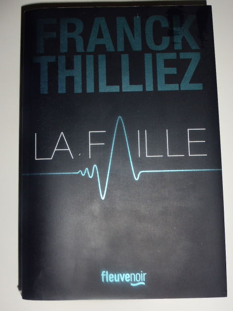 La faille Franck Thilliez 5 Rueil-Malmaison (92)