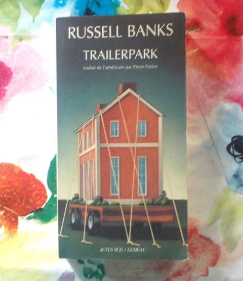 TRAILERPARK de Russell BANKS Ed. Actes Sud 3 Bubry (56)
