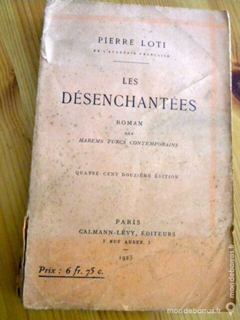 Les D�senchant�es de Pierre Loti - 1923 6 Villeurbanne (69)