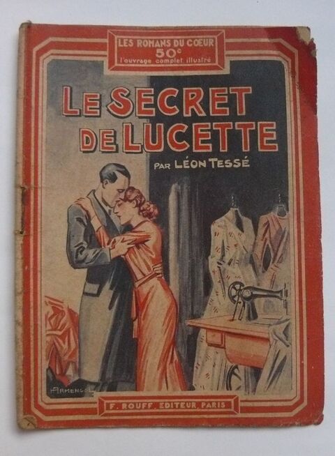 Le secret de Lucette : les romans du coeur - Léon TESSÉ 3 Argenteuil (95)
