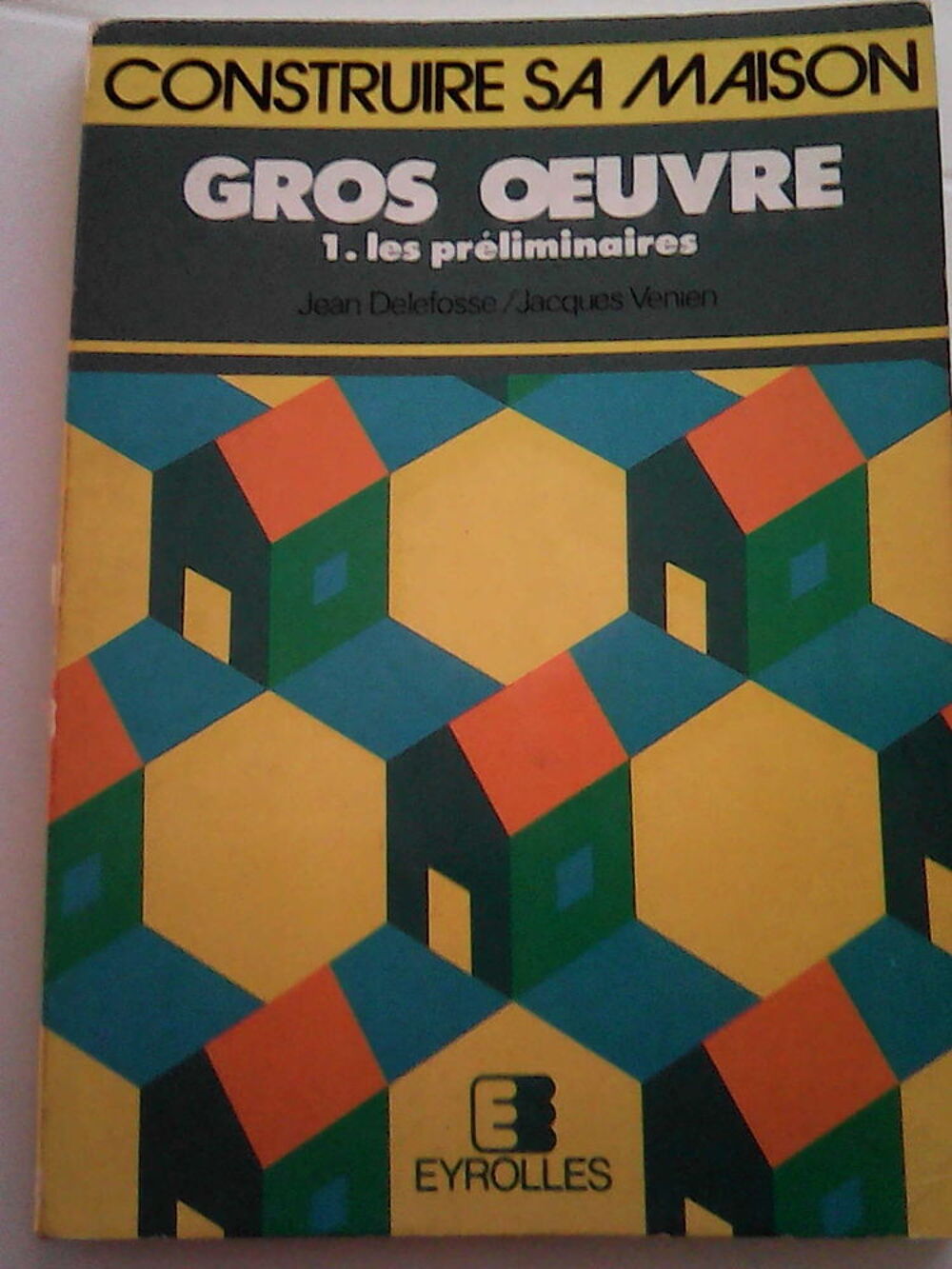 CONSTRUIRE SA MAISON Livres et BD