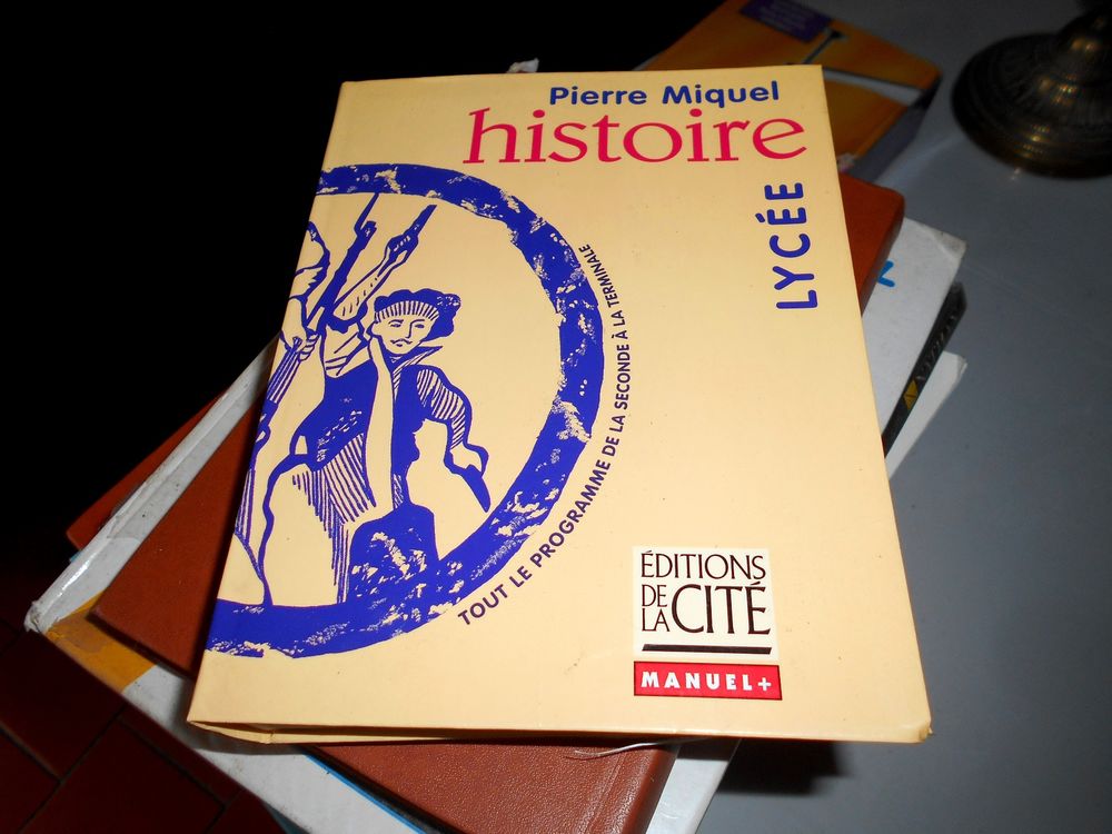 Histoire lyc&eacute;e Pierre Miquel &eacute;dition de la cit&eacute; Livres et BD