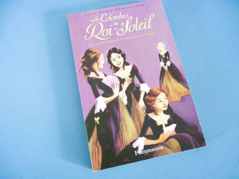 Les colombes du Roi-Soleil. Vol. 1. Les com�diennes de monsi 5 Brienne-le-Ch�teau (10)