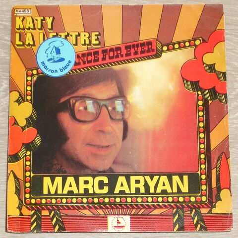 MARC ARYAN -45t Dance For Ever- KATY / LA LETTRE - Belg.1977 3 Roncq (59)