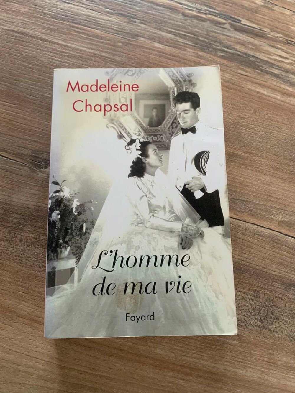 Livre " L' homme de ma vie " - Madeleine Chapsal Livres et BD
