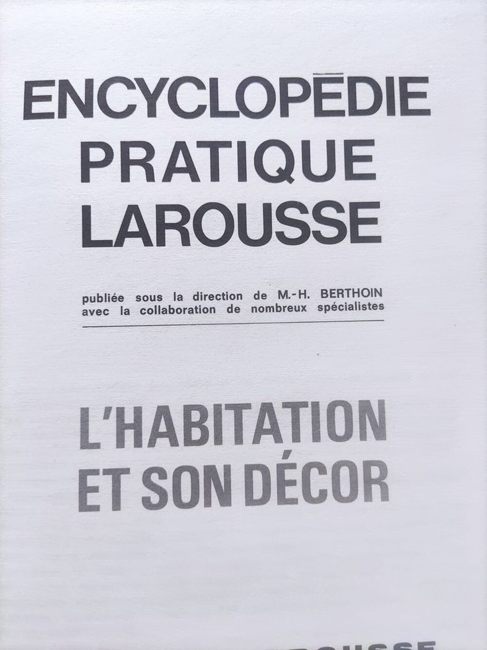 Encyclop&eacute;die l habitation et son d&eacute;cor Livres et BD