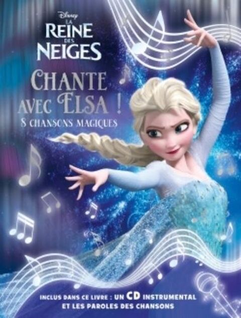 Livre la reine des neiges, chante avec Elsa ! avec CD 7 Beauchamp (95)