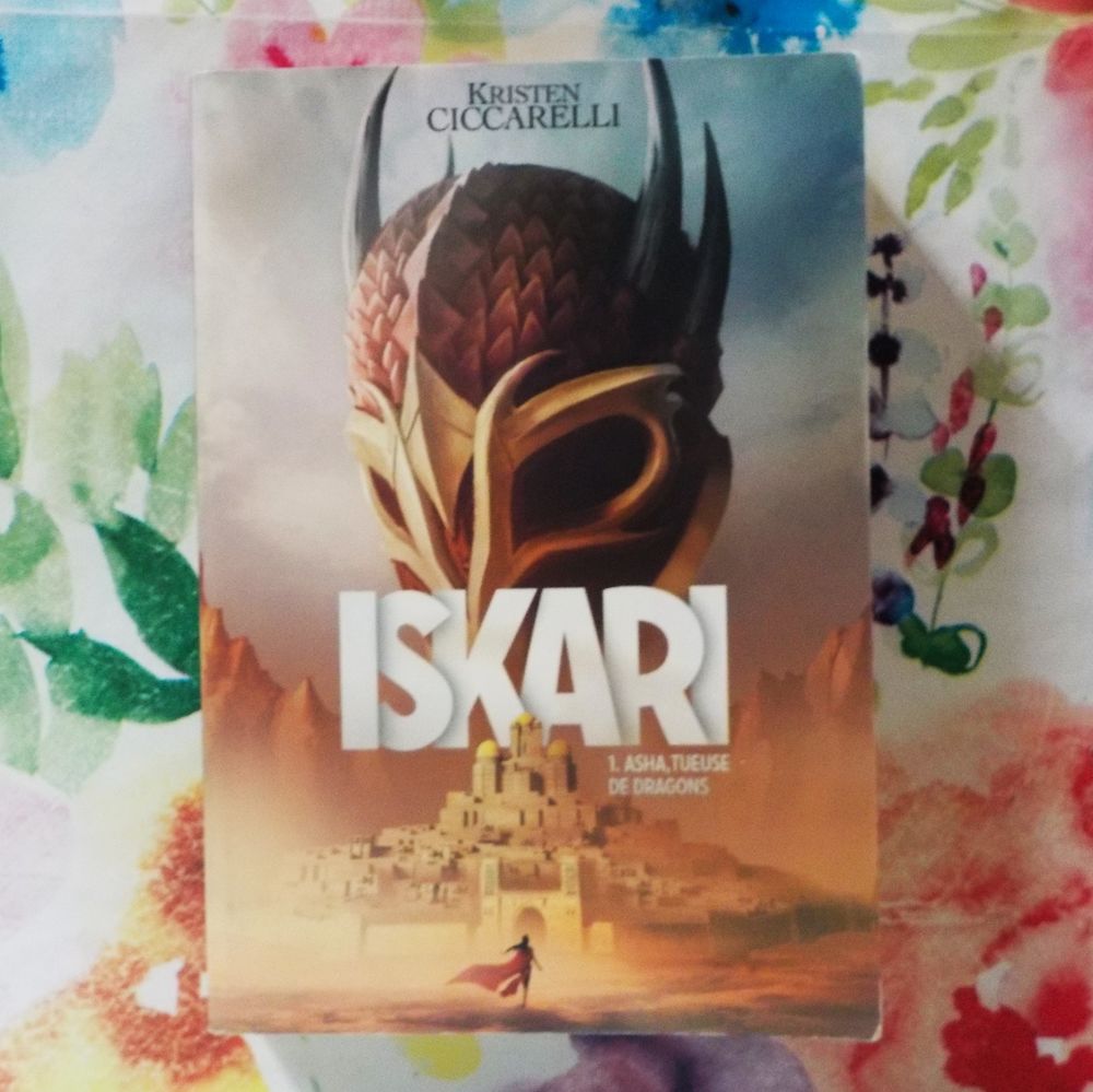 ISKARI T1 ASHA TUEUSE DE DRAGONS de Kristen CICCARELLI Livres et BD