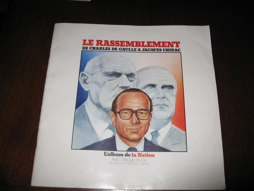 Le rassemblement de Charles De gaulle a jacques Chirac CD et vinyles