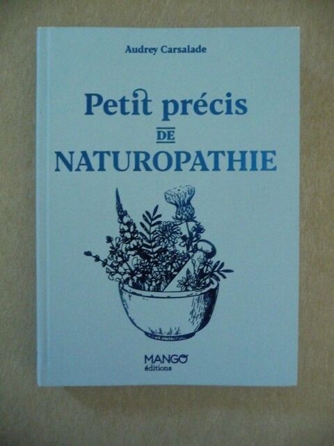 Livre Petit précis de Naturopathie - Neuf 15 Celles-sur-Belle (79)