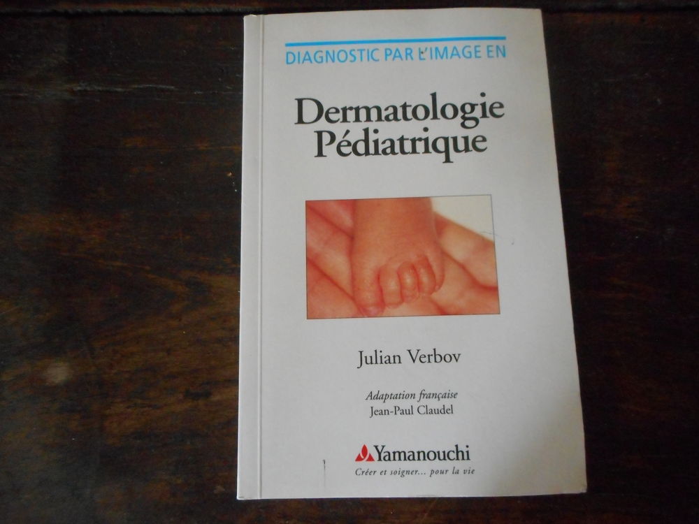 Livre "diagnostic par l'image en dermatologie p&eacute;diatrique" Livres et BD
