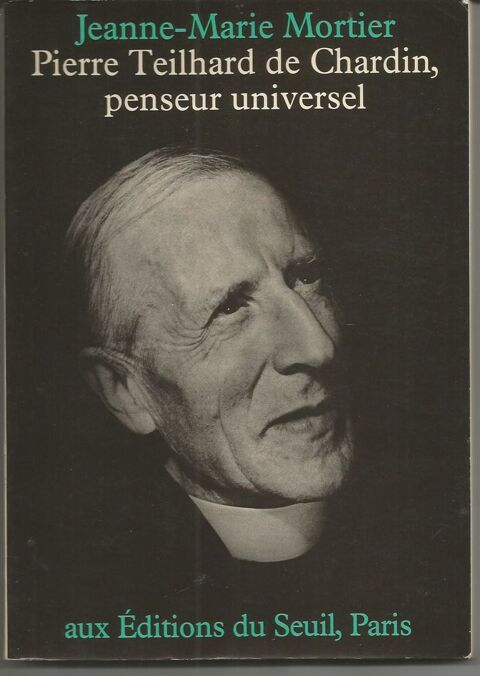 Jeanne Marie MORTIER : Pierre TEILHARD de CHARDIN 6 Montauban (82)