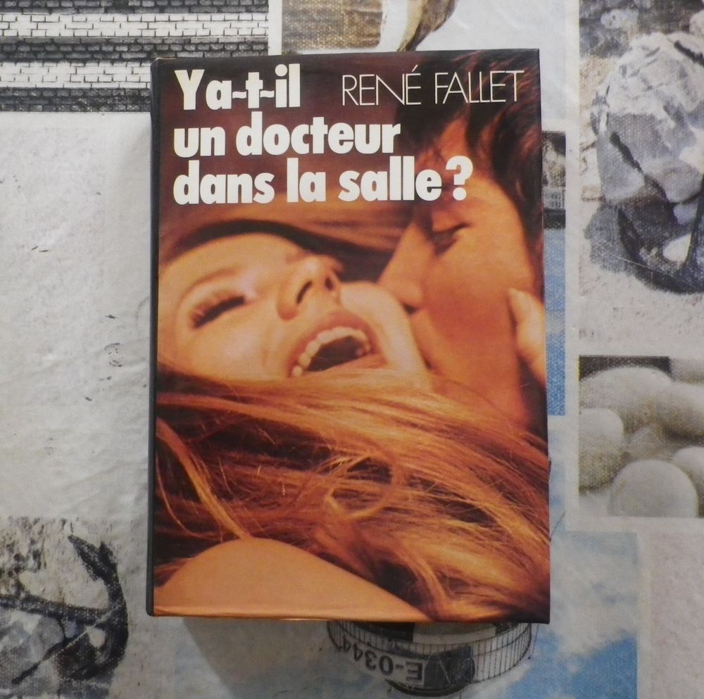 Y-A-T-IL UN DOCTEUR DANS LA SALLE ? de Ren&eacute; FALLET Ed. Franc Livres et BD