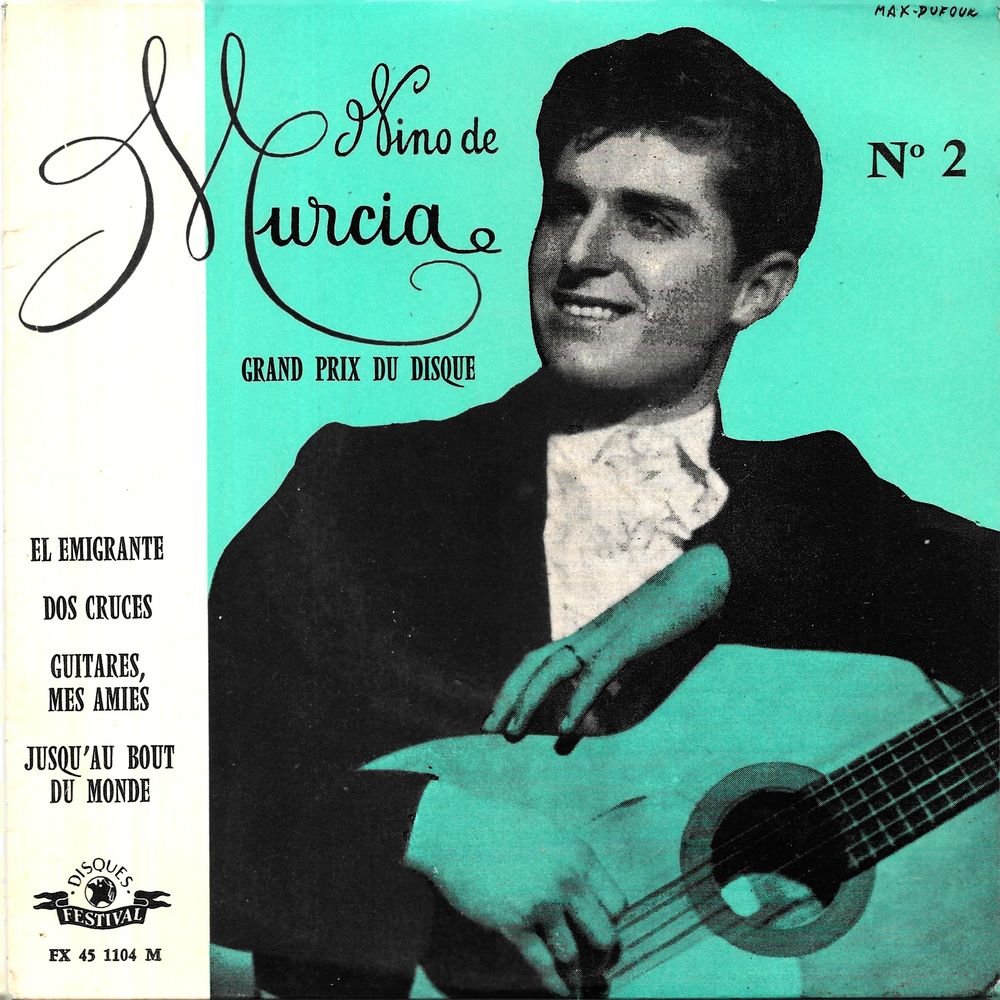 Ni&ntilde;o De Murcia : El Emigrante [Vinyle 45 tours 7" EP] 1956 CD et vinyles
