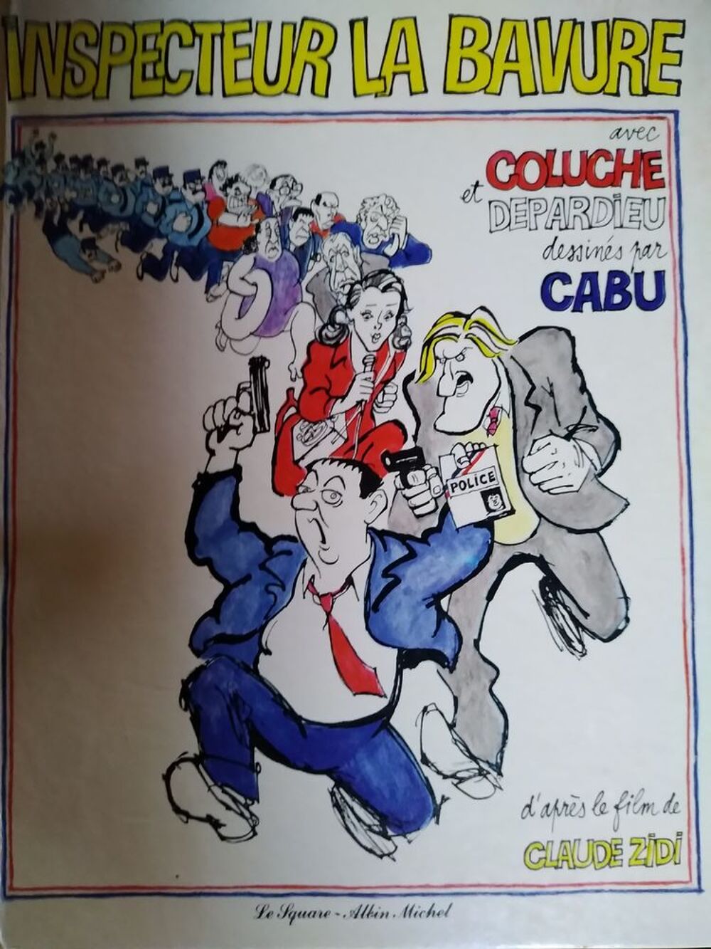 BD Inspecteur la bavure dessin&eacute; par CABU Livres et BD
