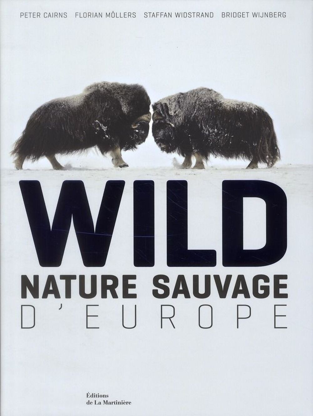 Wild ; nature sauvage d'Europe Livres et BD