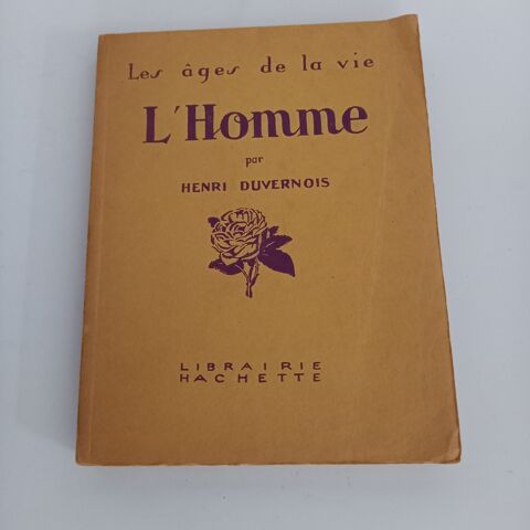 Les ages de la vie, l'Homme par Henri Duvernois, 1926 1 Saumur (49)
