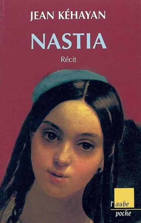 Nastia - récit De Jean Kéhayan 2 Cabestany (66)