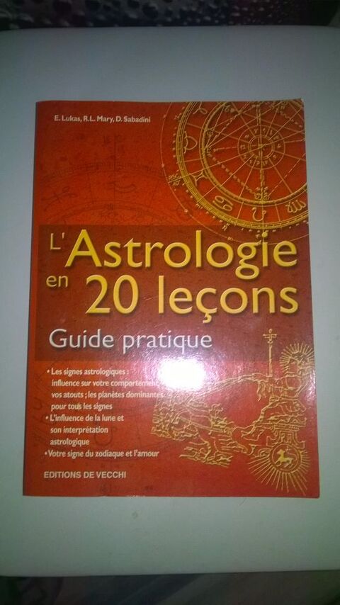 L'Astrologie en 20 leons : Guide pratique
NEUF
7 Talange (57)