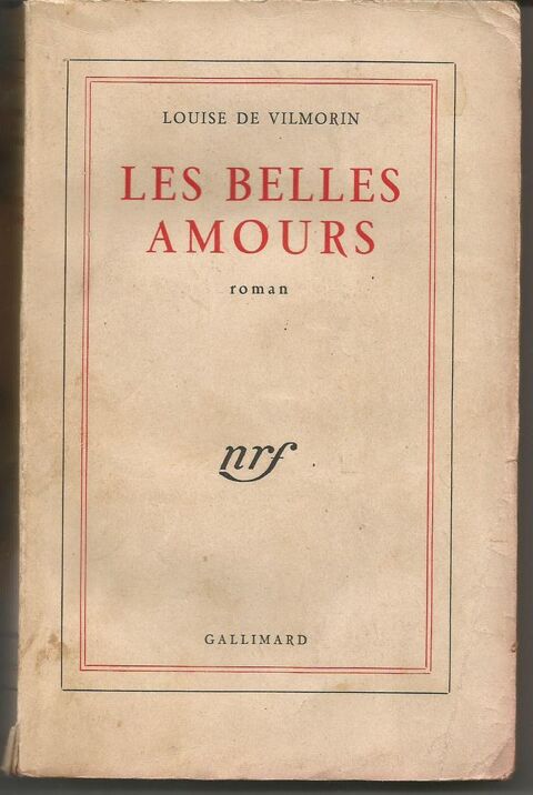 Louise de VILMORIN Les belles amours 5 Montauban (82)