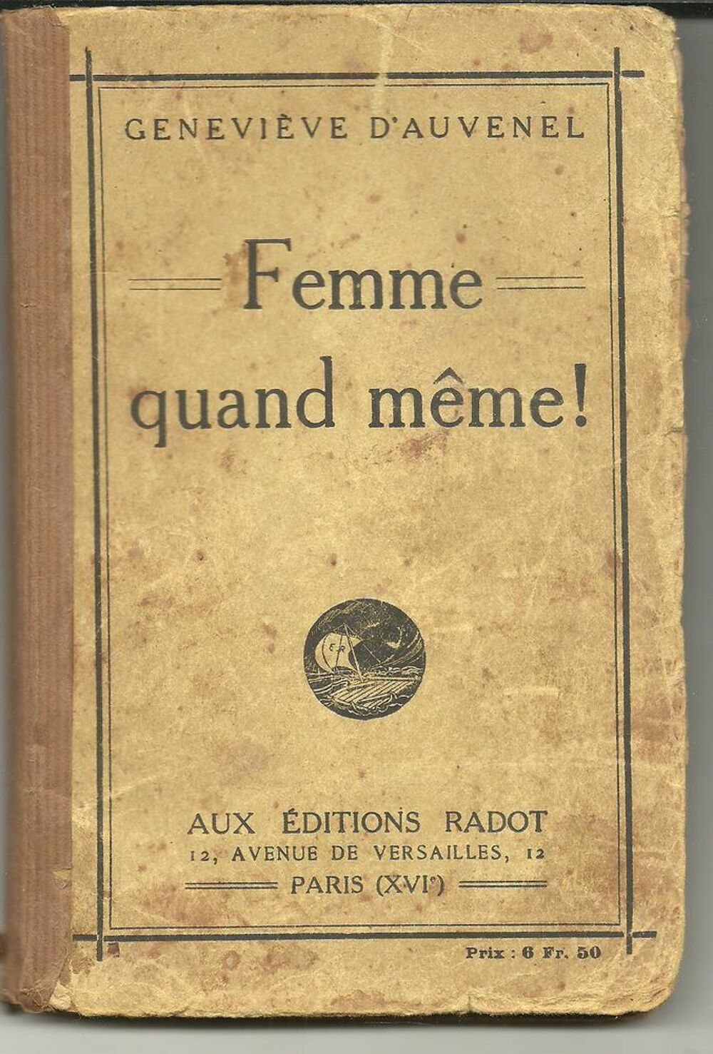 Genevi&egrave;ve d'AUVENEL Femme quand m&ecirc;me! - 1926 Livres et BD