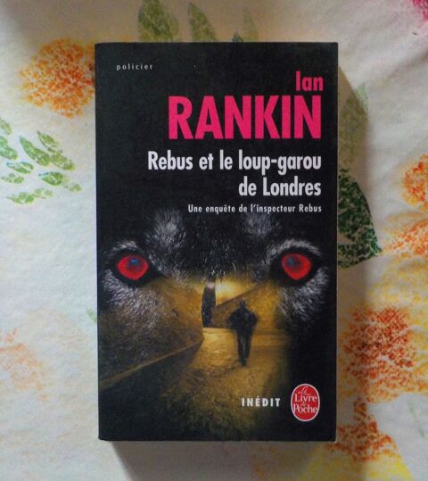 REBUS ET LE LOUP-GAROU DE LONDRES de Ian RANKIN Ed. Poche Bubry (56)