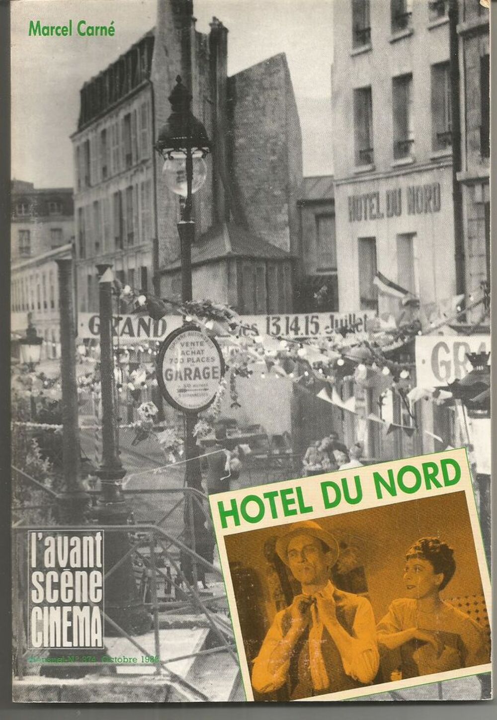 Marcel CARNE Hotel du Nord - l'avant sc&egrave;ne cin&eacute;ma Livres et BD