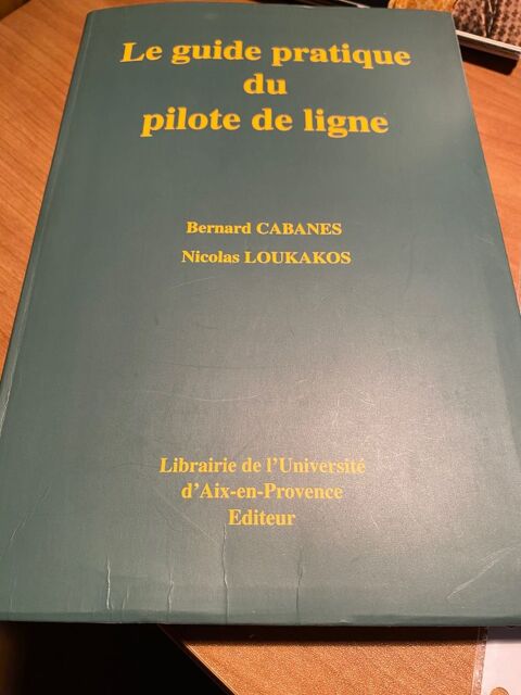 Le guide pratique du pilote de ligne� 22 Cr�teil (94)