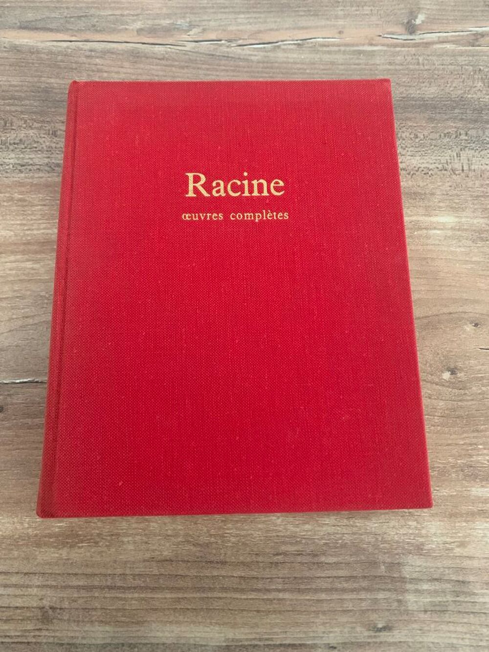 Livre Racine " Oeuvres compl&egrave;tes " Livres et BD