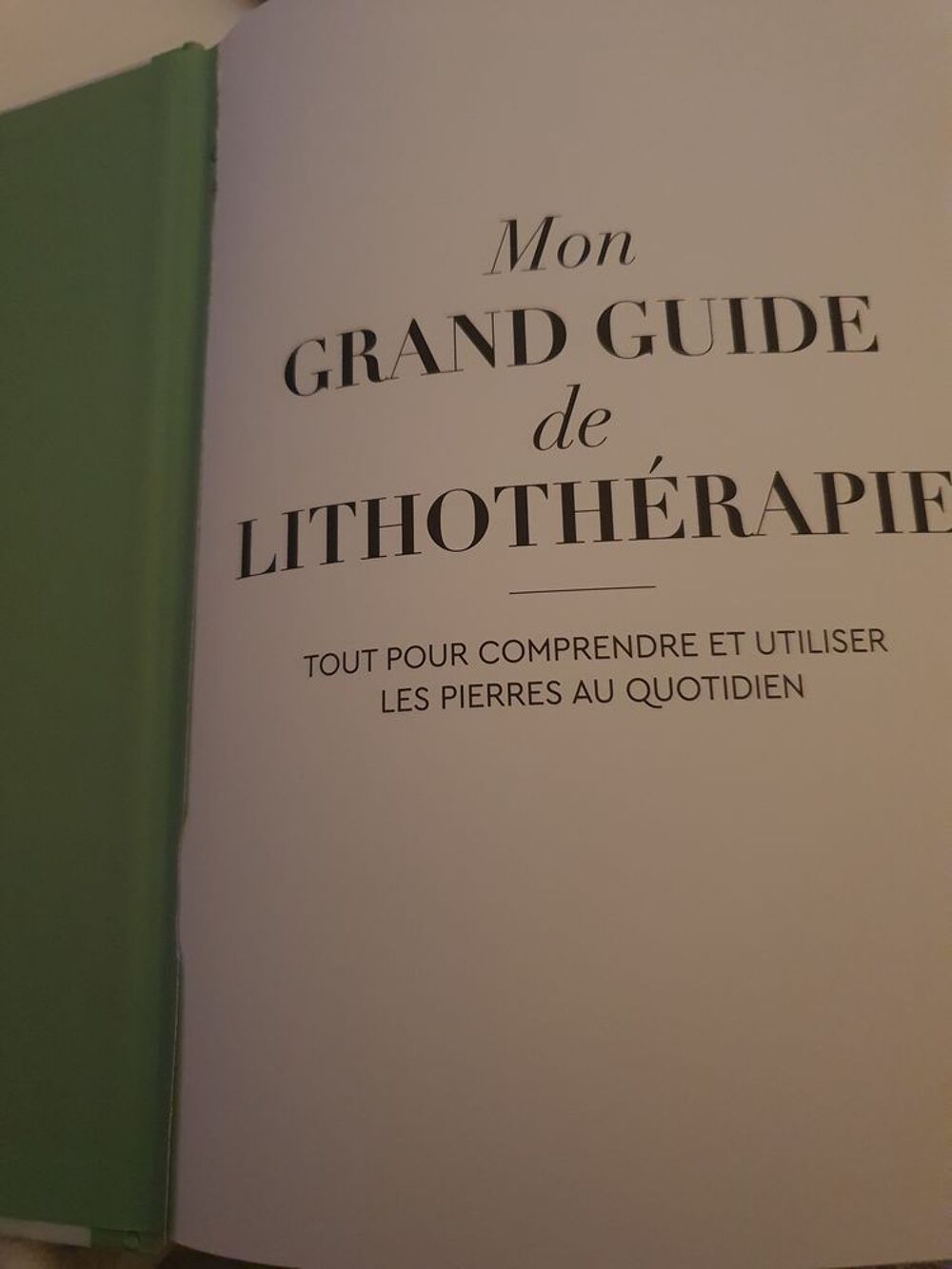Mon grand guide de lithoth&eacute;rapie Livres et BD
